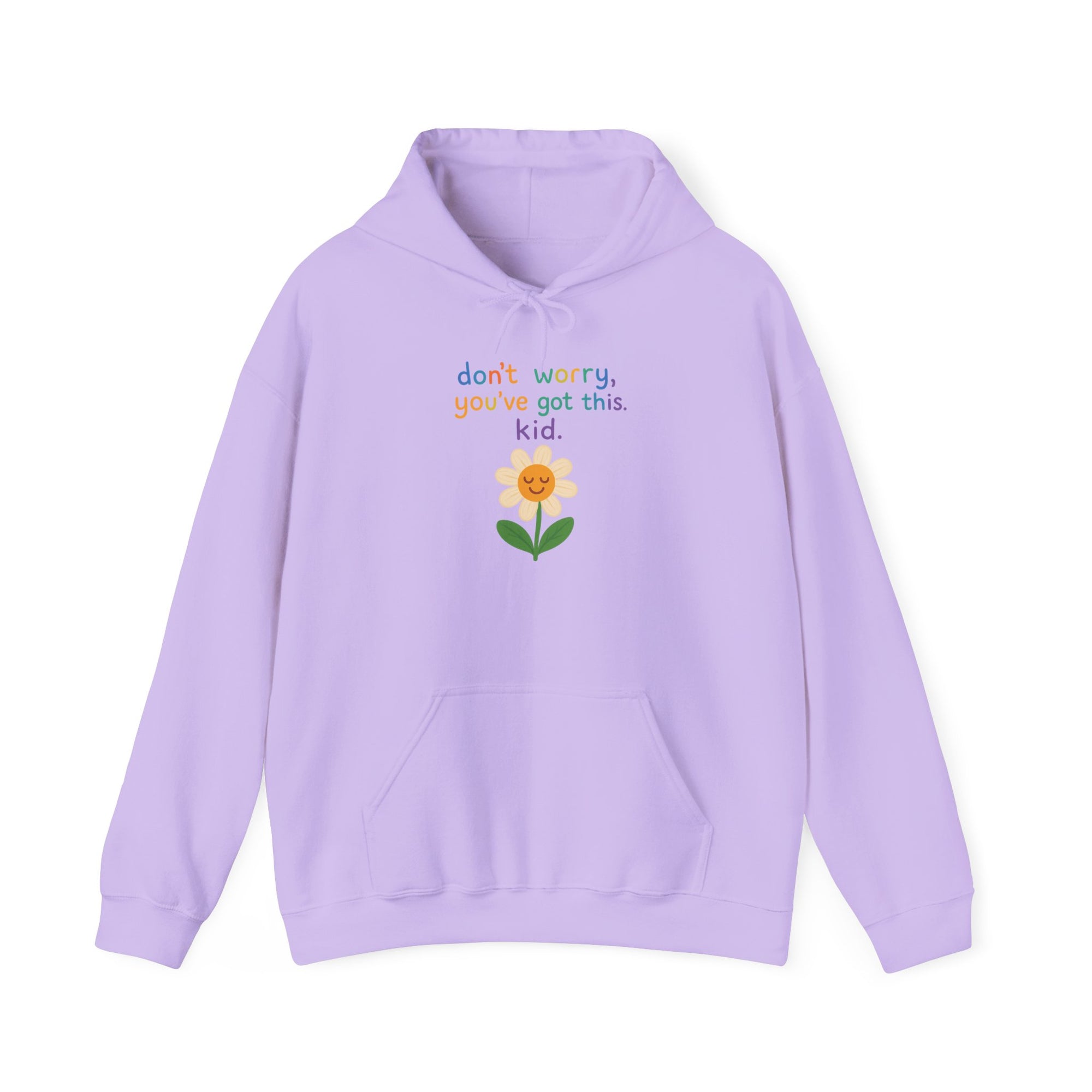 Inspirational Flower Hoodie - "Don't Worry, You've Got This, Kid" - Unisex Heavy Blend Sweatshirt