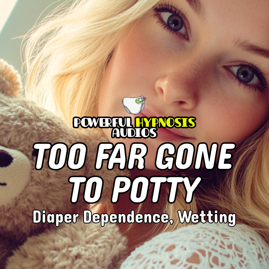PHA-014 | Too Far Gone to Potty [26 Mins] | MP3 Digital Download