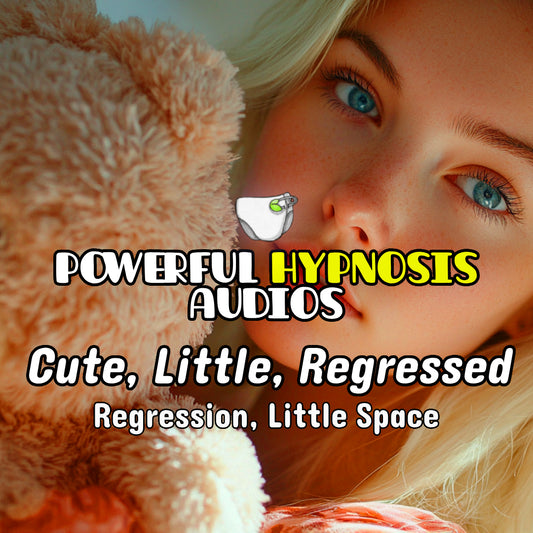 Cute, Little, Regressed - ABDL Hypnosis & ASMR [MP3 Digital Download]