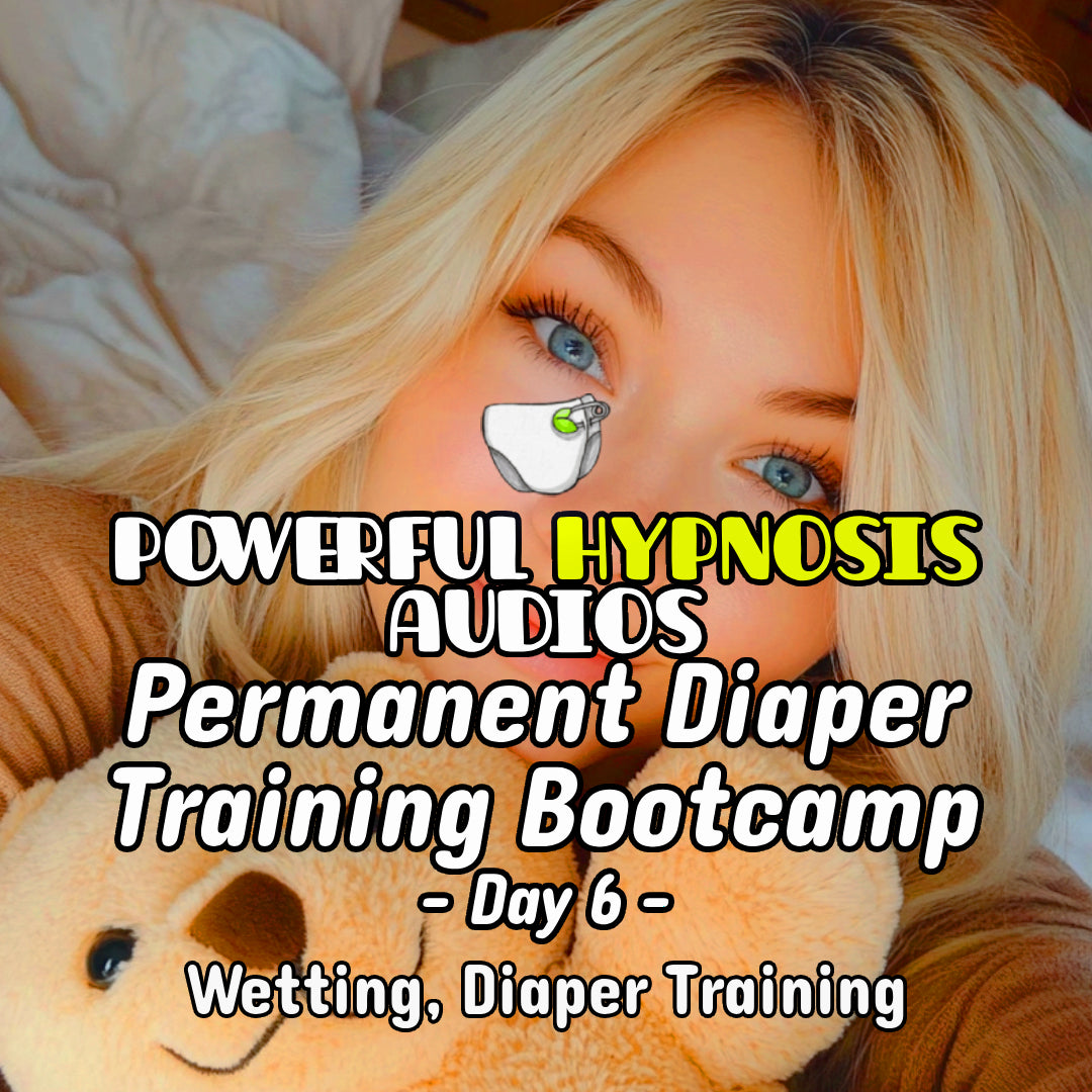 PHA-040 | PERMANENT Diaper Training Bootcamp Day 6 [20 Mins] | MP3 Digital Download