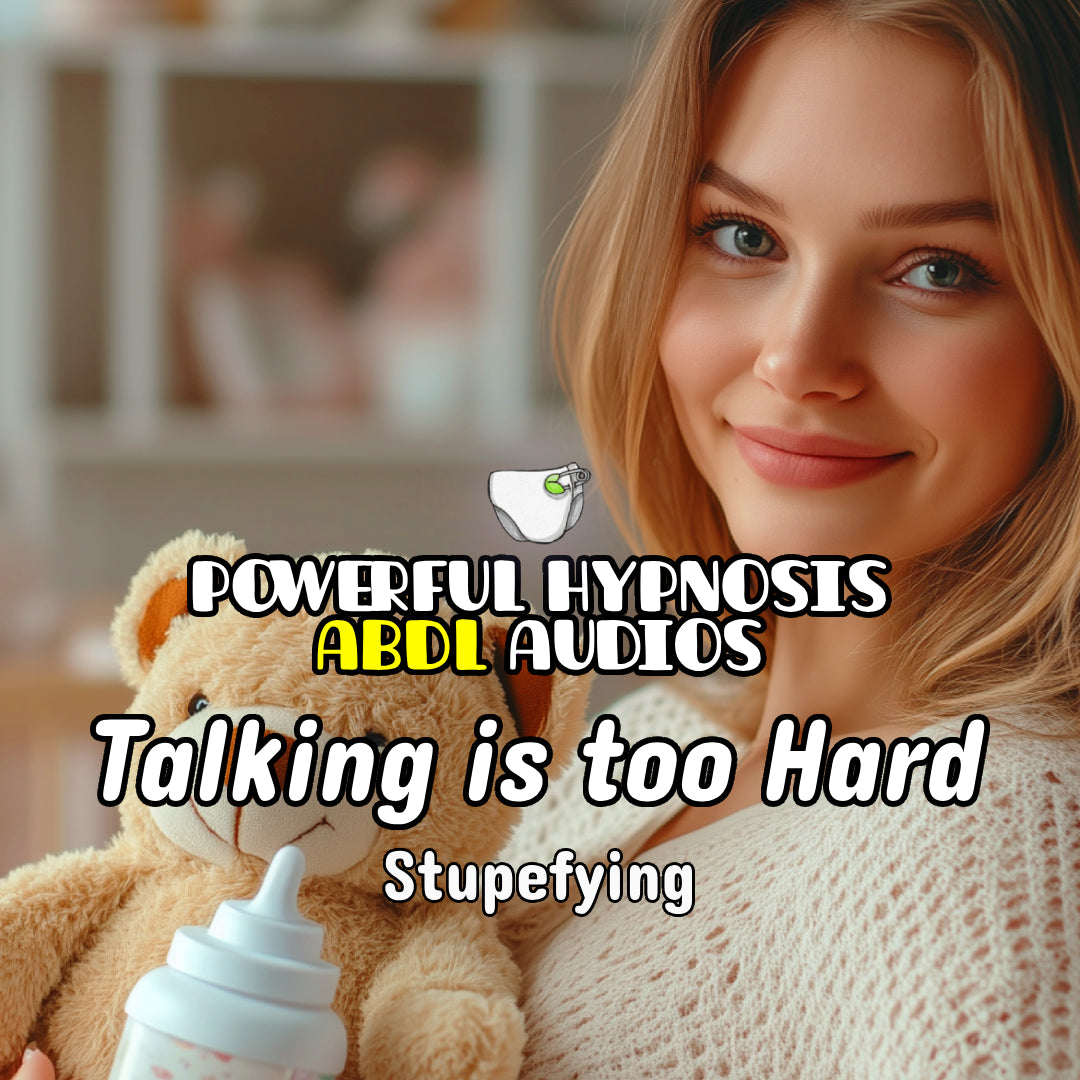 Talking is So Hard Now - ABDL Hypnosis & ASMR [MP3 Digital Download]